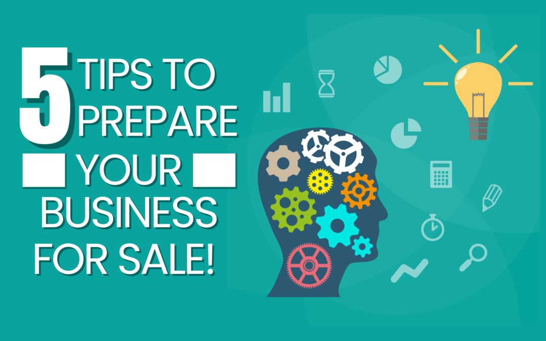 Prepare to Sell Your Business