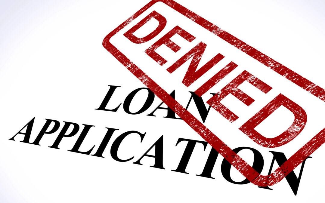 Denied for an SBA Loan? 4 Reasons as to Why